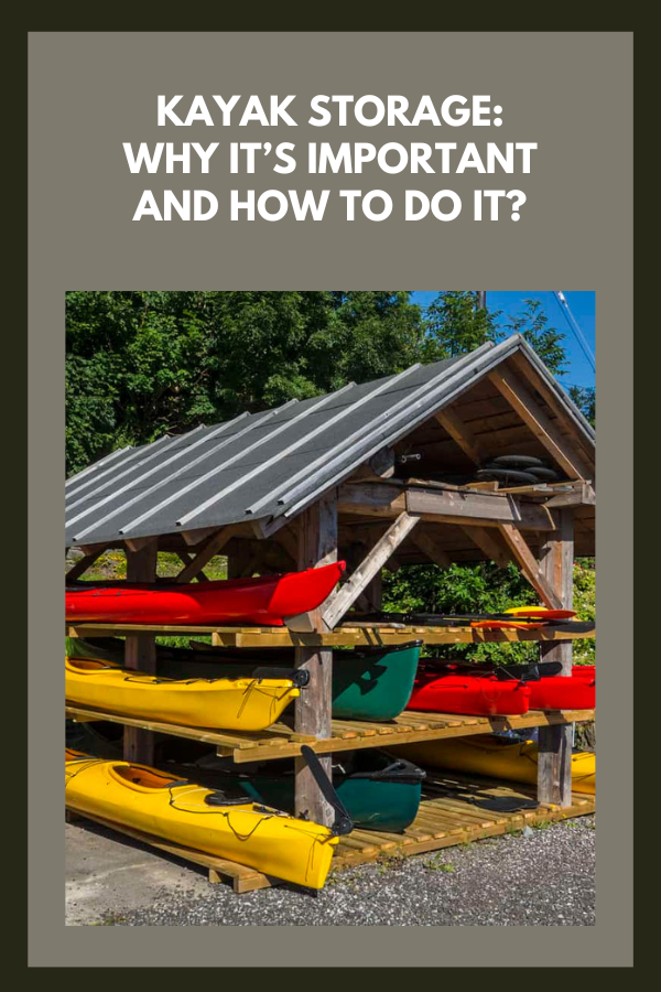 Kayak Storage Why It’s Important and How to Do It