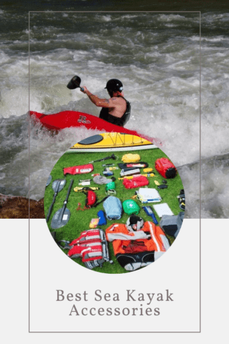 https://www.kayakhelp.com/wp-content/uploads/2020/07/Best-Sea-Kayak-Accessories-333x500.png