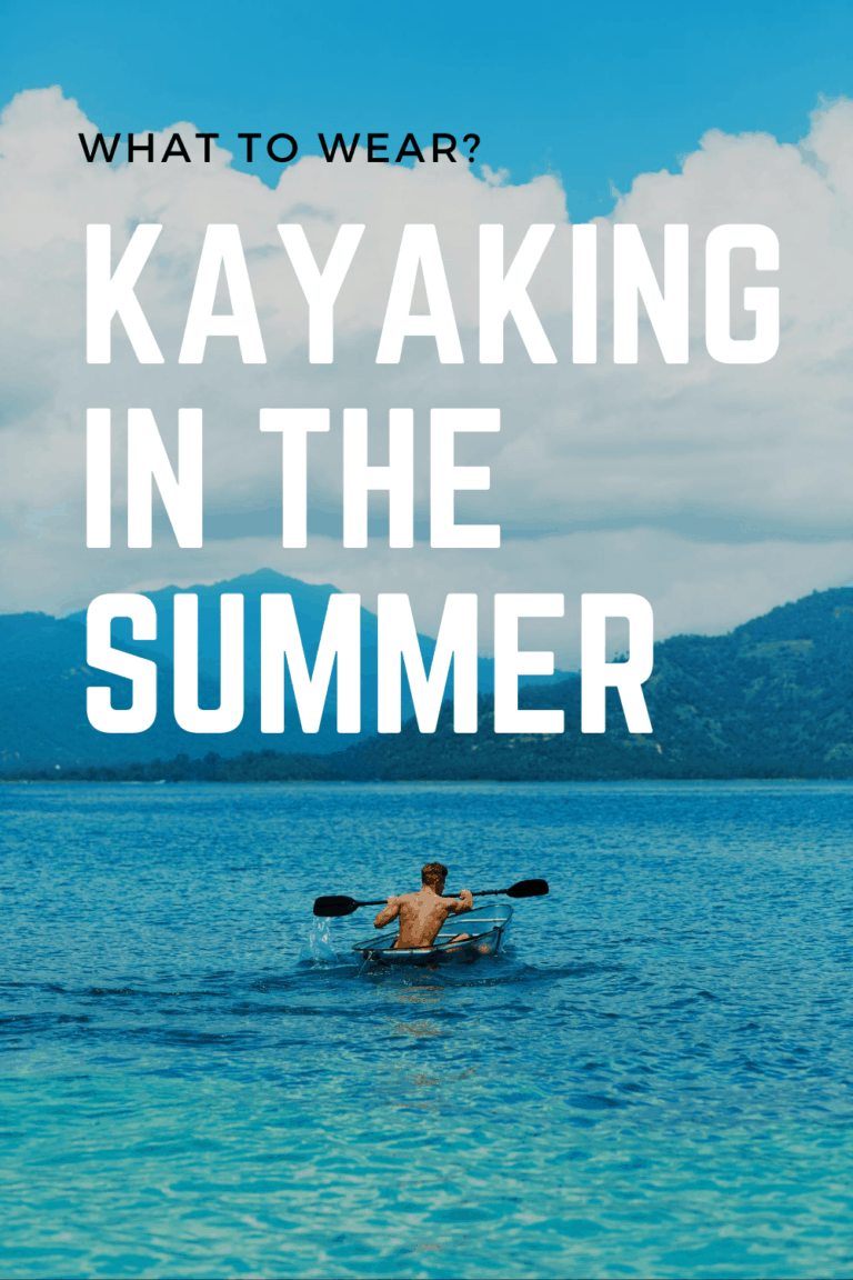 What To Wear Kayaking In The Summer Kayak Help