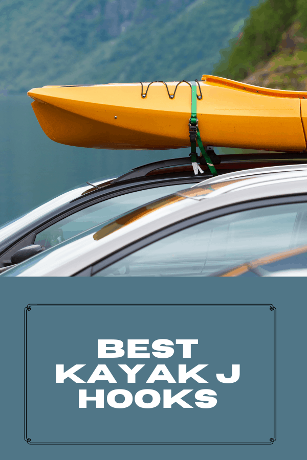 Best Kayak J Hooks 2021