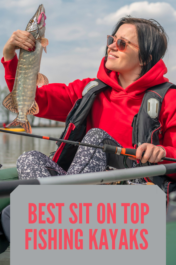 10 Best Sit On Top Fishing Kayaks