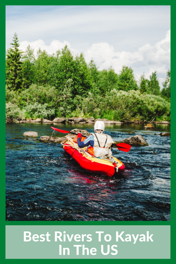 Best rivers to kayak in the US 