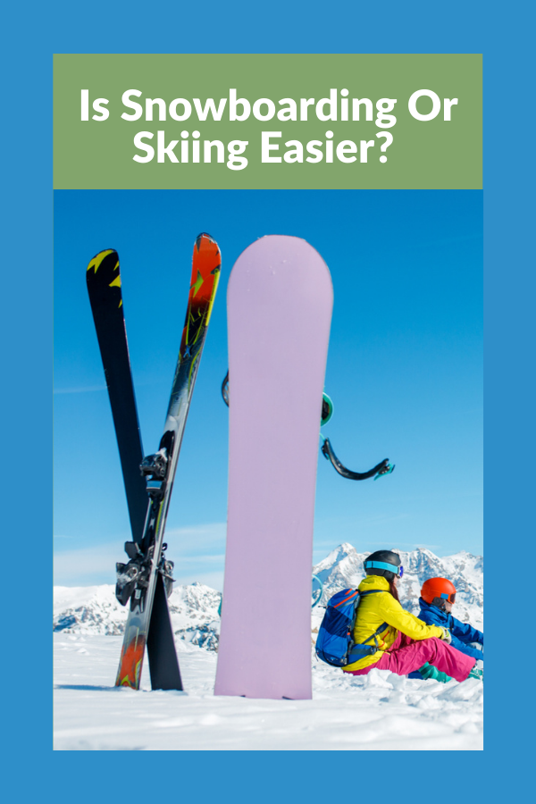 Is Snowboarding or Skiing Easier 