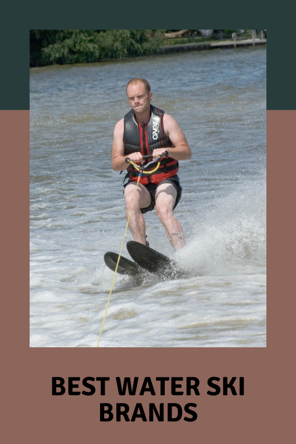 Best Water Ski Brands 