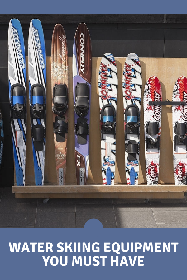 Water Skiing Equipments You Must Have