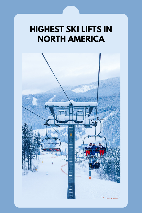 Highest Ski Lifts in North America