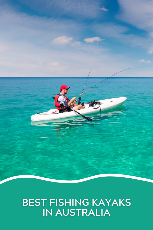 Best Fishing Kayaks In Australia 