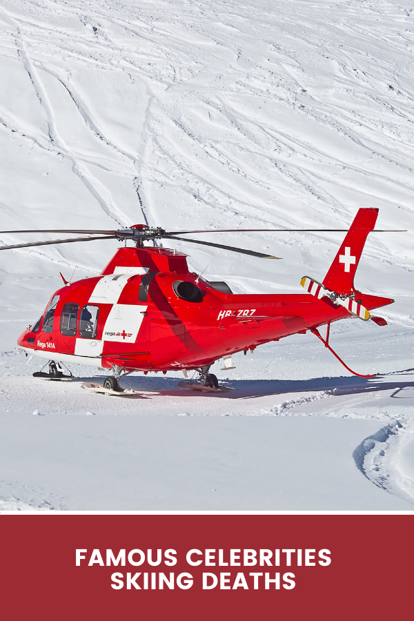 Famous Celebrities Skiing Deaths