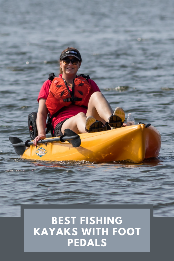 Best fishing kayak with foot pedals