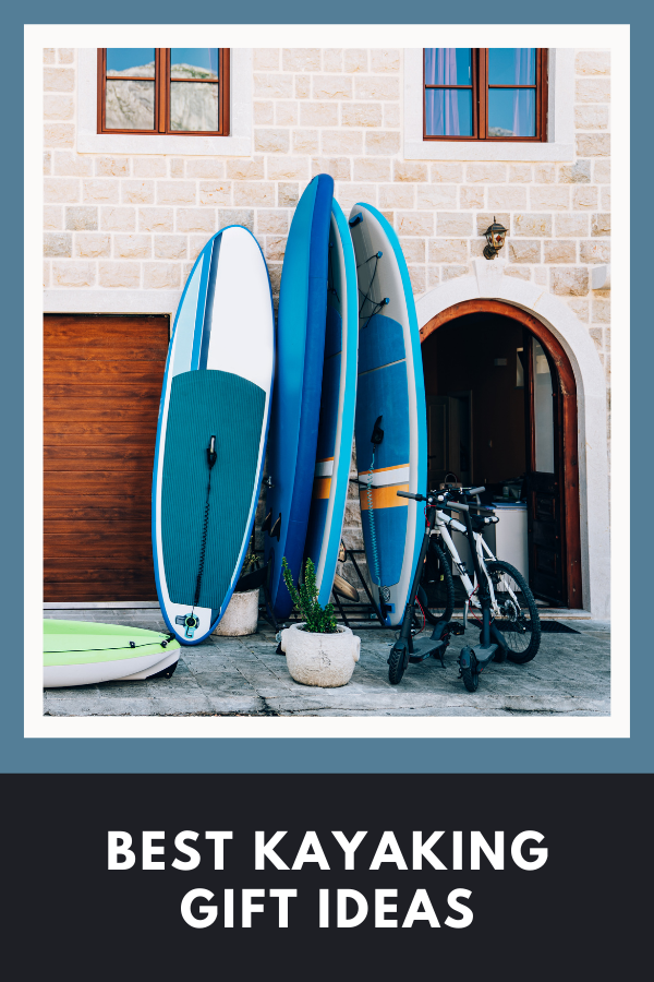 Best Kayaking Gift Ideas