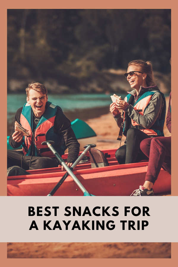 Best Snacks For A Kayaking Trip
