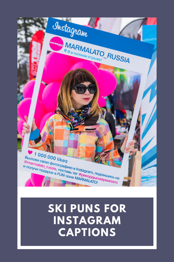 Ski puns For Instagram Captions