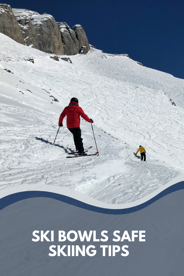 Ski Bowls Safe Skiing Tips