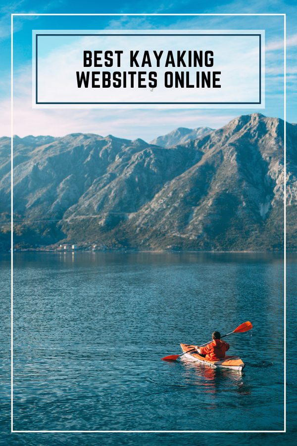 Best Kayaking Websites Online