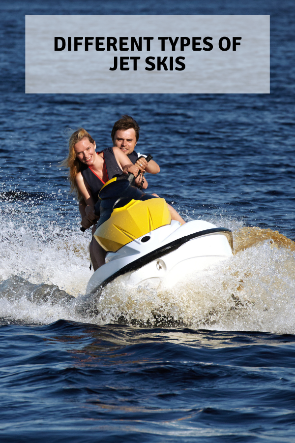 Different Types Of Jet Skis