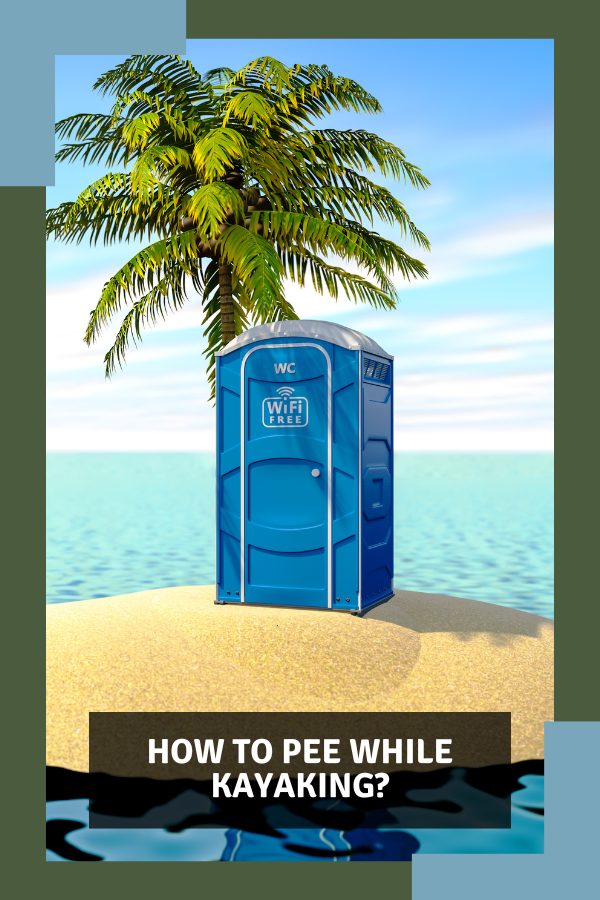 How To Pee While Kayaking
