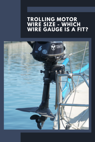Trolling Motor Wire Size - Which Wire Gauge Is A Fit? - Kayak Help