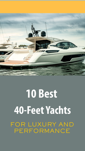 10 Best 40-Feet Yachts For Luxury And Performance - Kayak Help